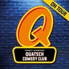 Quatsch Comedy Club - Die Live Show on Tour